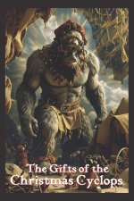 The Gifts of the Christmas Cyclops