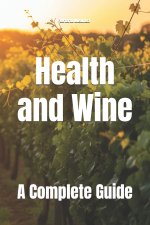 Health and Wine