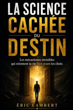 La science cachée du destin