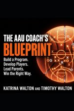 The AAU Coach's Blueprint