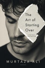 The Art of Starting Over