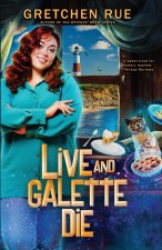 Live and Galette Die