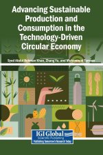 Advancing Sustainable Production and Consumption in the Technology-Driven Circular Economy