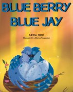 Blue Berry Blue Jay