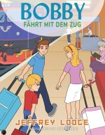 BOBBY FÄHRT MIT DEM ZUG