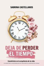 Deja de perder el tiempo