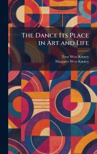 The Dance Its Place in Art and Life