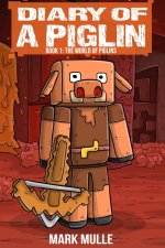 Diary of a Piglin Book 1