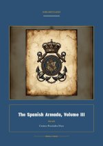 The Spanish Armada, Volume III