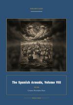The Spanish Armada, Volume VIII