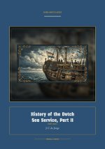 History of the Dutch Sea Service, Part II