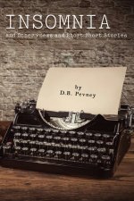 Insomnia and Other Poems, and Short Short Stories