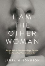 I Am the Other Woman