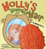 Holly's Horrible Hair