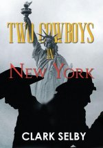 Two Cowboys in New York