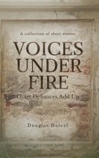 Voices Under Fire