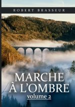 MARCHE A OMBRE