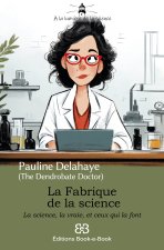 La Fabrique de la science