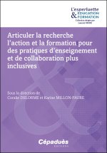 Articuler la recherche l’action et la formation pour des pratiques d’enseignement et de collaboratio