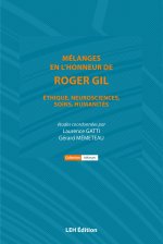 Mélanges en l’honneur de Roger Gil