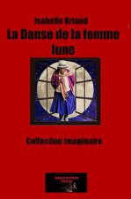 La Danse de la femme lune