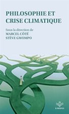 PHILOSOPHIE ET CRISE CLIMATIQUE