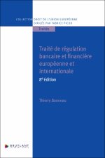 Traité de régulation bancaire et financière européenne et internationale