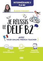 Je réussis le DELF B2 avec Your french teacher on line