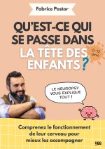 Qu'est-ce qui se passe dans la tête des enfants ?