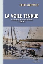 La Voile tendue (le livre de la peine-aux-poissons • T3)