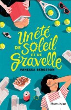 UN ETE DE SOLEIL ET DE GRAVELLE