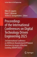 Proceedings of the International Conferences on Digital Technology Driven Engineering 2025