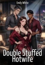 Double Stuffed Hotwife
