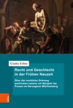 Recht und Geschlecht in der Frühen Neuzeit