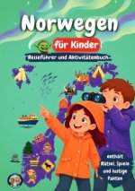Norwegen für Kinder - Reiseführer und Aktivitätenbuch