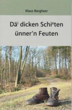 Däi dicken Schieten ünner*n Feuten