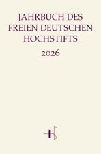 Jahrbuch des Freien Deutschen Hochstifts 2026