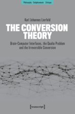 The Conversion Theory
