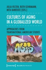 Cultures of Aging in a Globalized World