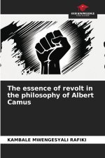 The essence of revolt in the philosophy of Albert Camus
