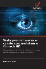 Wykrywanie twarzy w czasie rzeczywistym w filmach HD