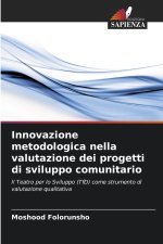 Innovazione metodologica nella valutazione dei progetti di sviluppo comunitario