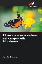 Ricerca e conservazione nel campo delle bioscienze