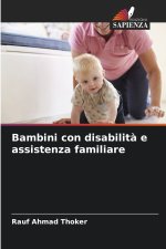 Bambini con disabilità e assistenza familiare