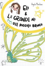 Eli e le grandi ali del piccolo bruco