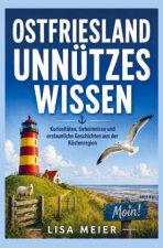 Ostfriesland Unnützes Wissen - Ostfriesland Buch