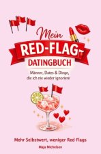 Mein Red-Flag-Datingbuch