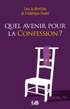 La confession a-t-elle un avenir ?