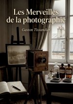 MERVEILLES DE PHOTOGRAPHIE