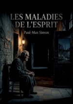 MALADIES DE ESPRIT
